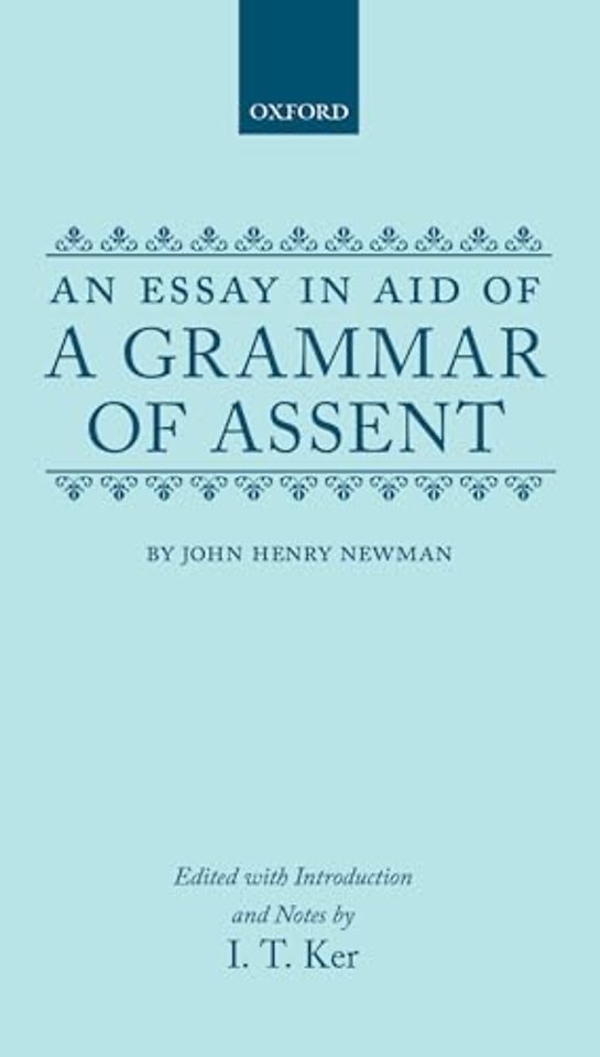 An Essay in Aid of a Grammar of Assent