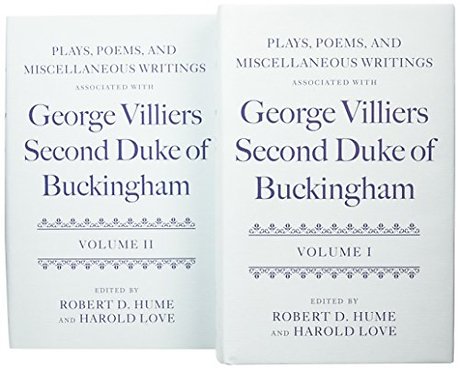 Plays, Poems, and Miscellaneous Writings associated with George Villiers, Second Duke of Buckingham