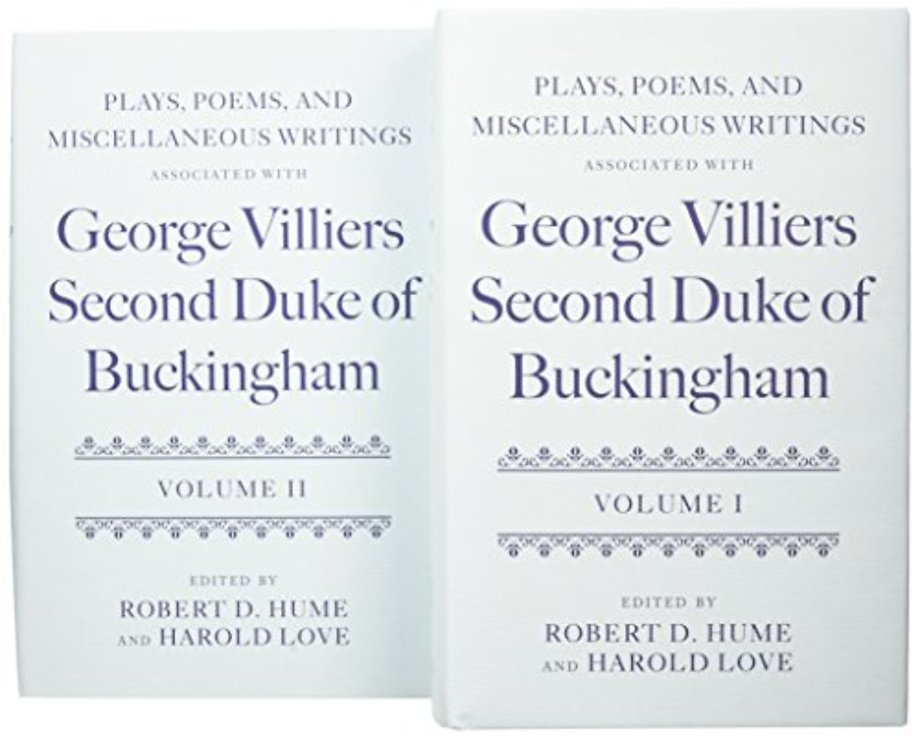 Plays, Poems, and Miscellaneous Writings associated with George Villiers, Second Duke of Buckingham