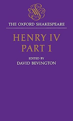 The Oxford Shakespeare: Henry IV, Part One
