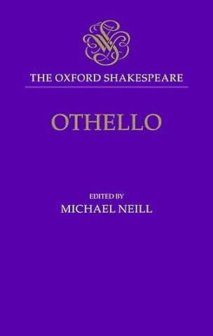 The Oxford Shakespeare: Othello