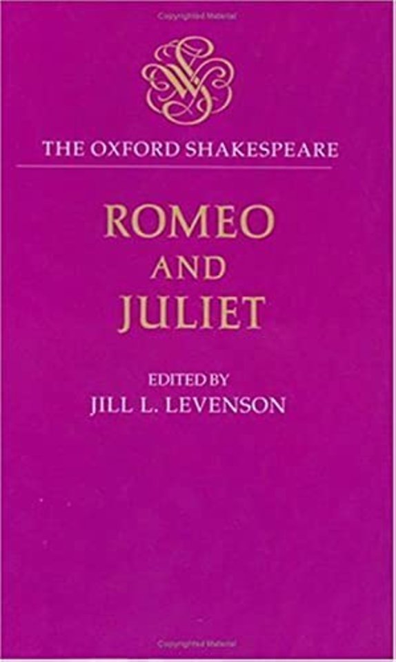 The Oxford Shakespeare: Romeo and Juliet