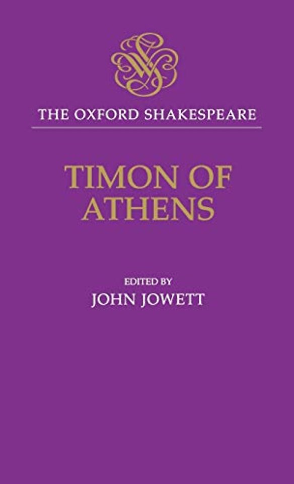 The Oxford Shakespeare: Timon of Athens