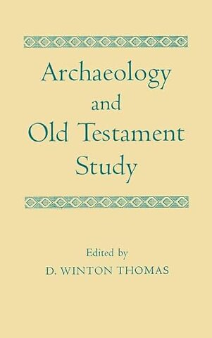 Archaeology and Old Testament Study
