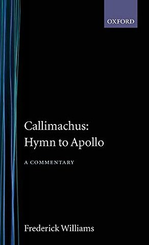 Callimachus: Hymn to Apollo: A Commentary