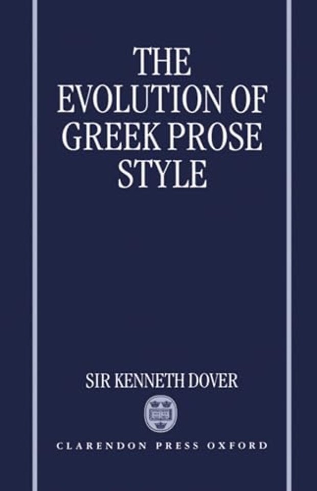The Evolution of Greek Prose Style