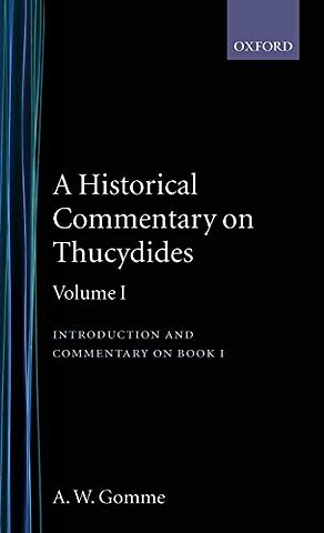 An Historical Commentary on Thucydides: Volume 1. Introduction, and Commentary on Book I