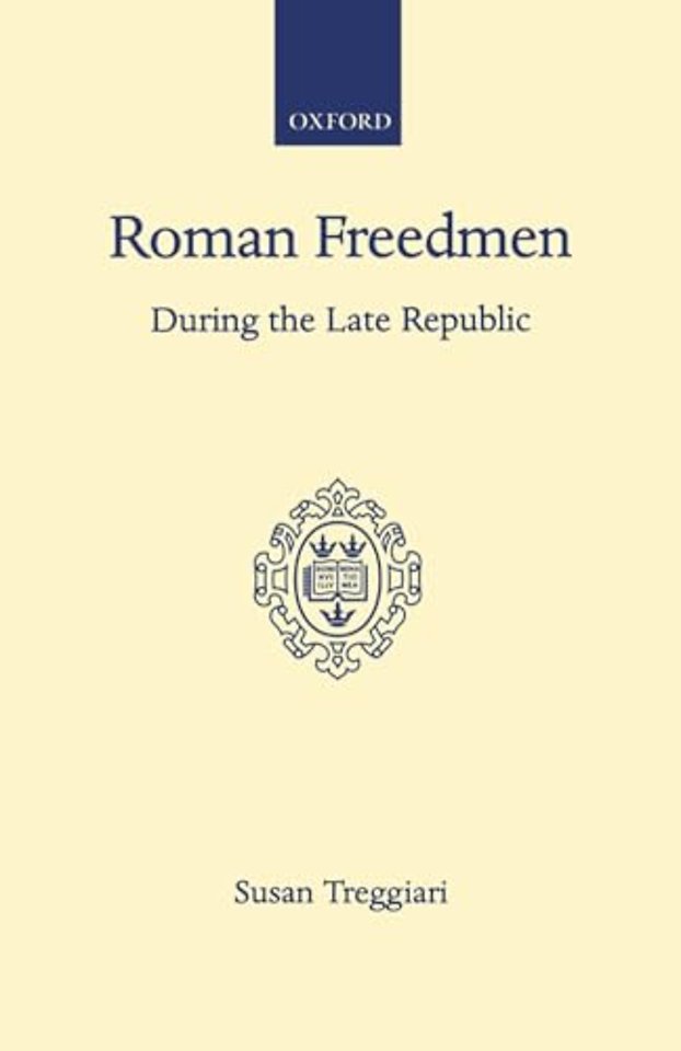 Roman Freedmen During the Late Republic