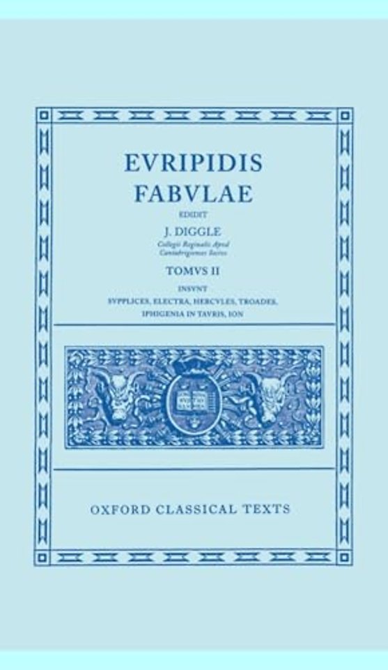 Euripides Fabulae: Vol. II