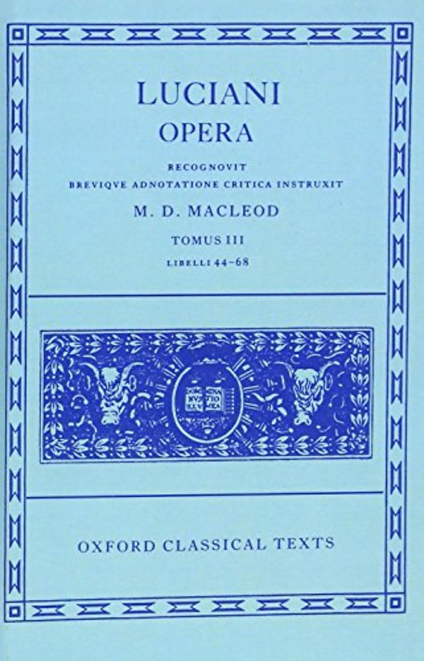 Lucian Opera Tomus III (Books XLIV-LXVIII)