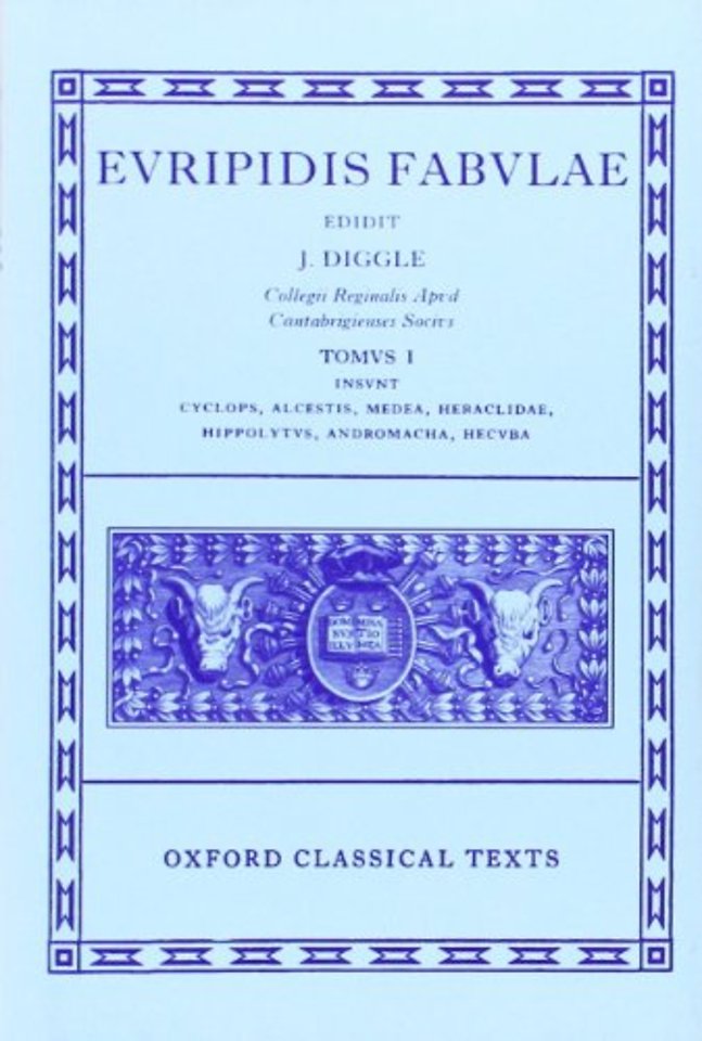 Euripides Fabulae: Vol. I