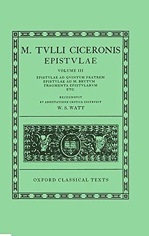 Cicero Epistulae. Vol. III