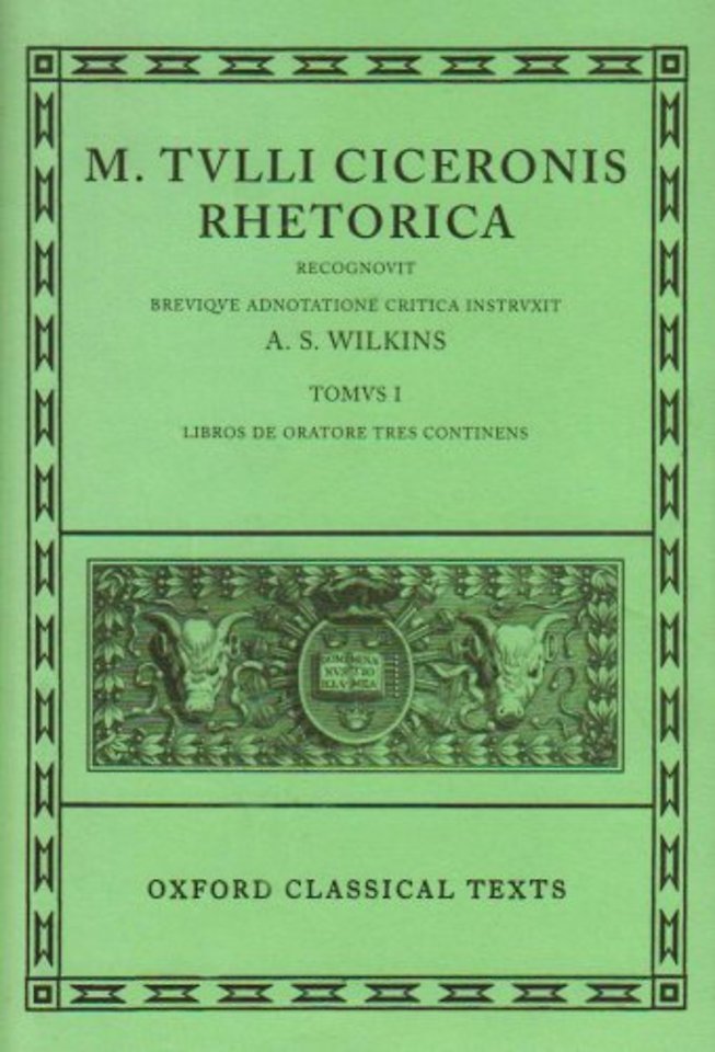 Cicero Rhetorica. Vol. I