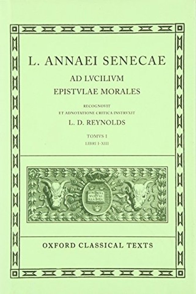 Seneca Epistulae Vol. I