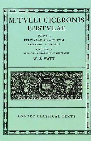 Cicero Epistulae. Vol. II. Part i
