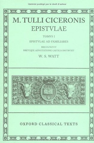 Cicero Epistulae. Vol. I