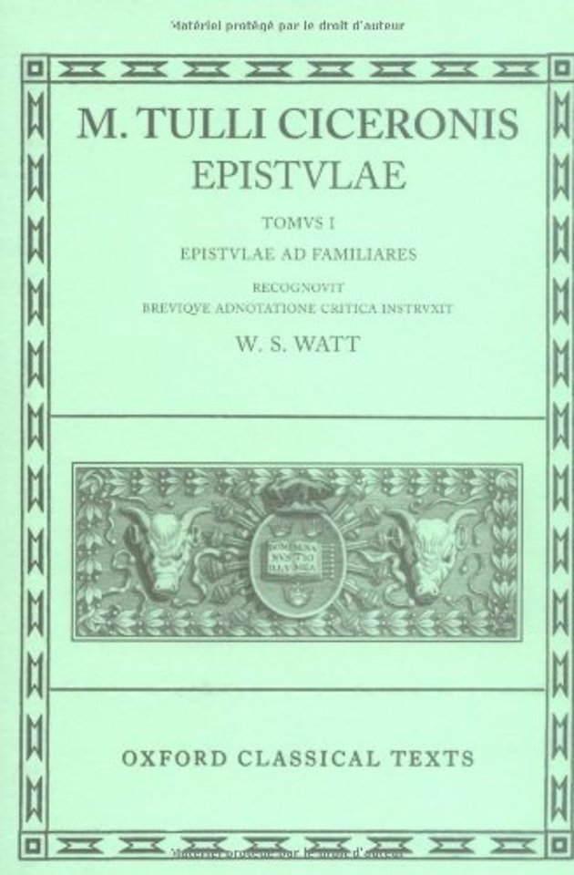 Cicero Epistulae. Vol. I