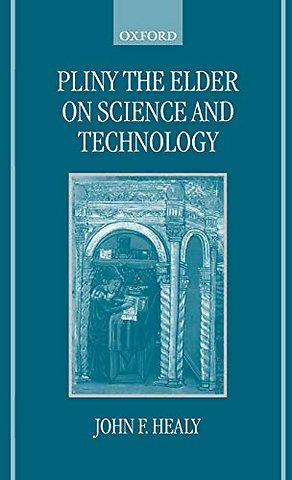 Pliny the Elder on Science and Technology