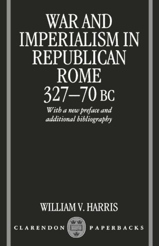 War and Imperialism in Republican Rome 327-70 B.C