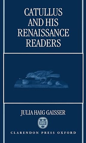Catullus and His Renaissance Readers