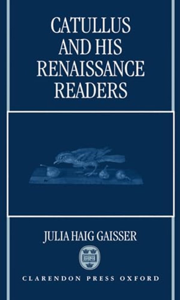 Catullus and His Renaissance Readers