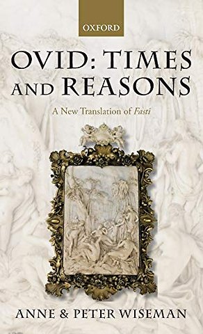 Ovid: Times and Reasons