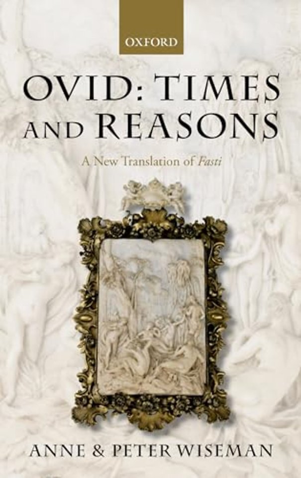 Ovid: Times and Reasons