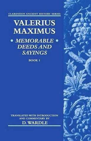 Valerius Maximus' Memorable Deeds and Sayings Book 1