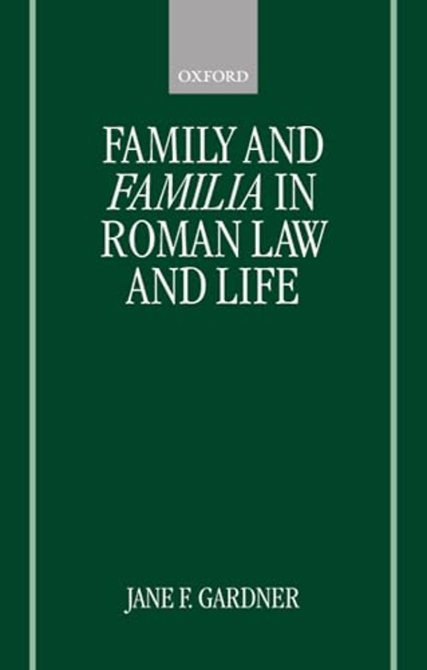 Family and Familia in Roman Law and Life