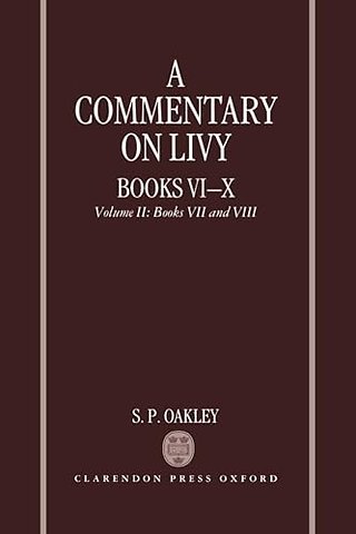 A Commentary on Livy, Books VI-X: Volume II: Books VII-VIII