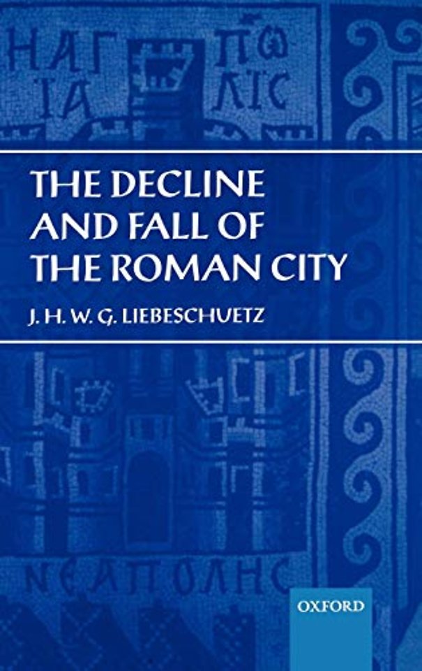 Decline and Fall of the Roman City