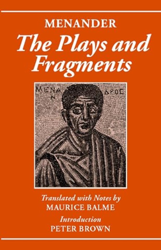 Menander: The Plays and Fragments