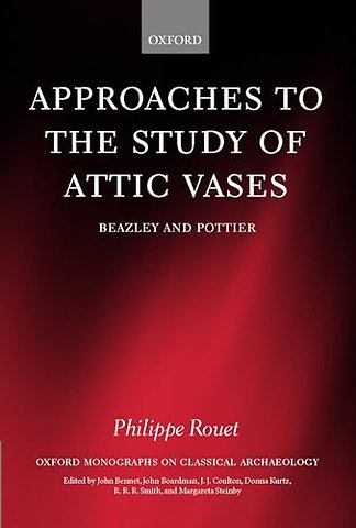 Approaches to the Study of Attic Vases