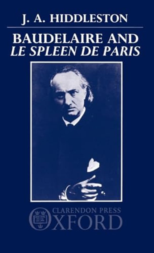 Baudelaire and 'Le Spleen de Paris'