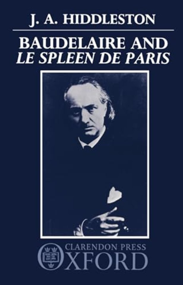Baudelaire and 'Le Spleen de Paris'