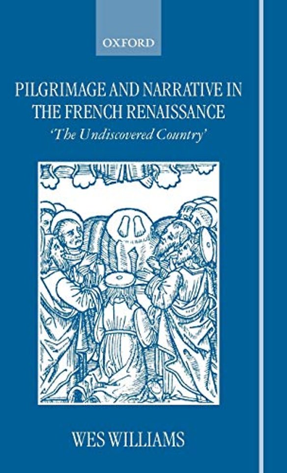 Pilgrimage and Narrative in the French Renaissance