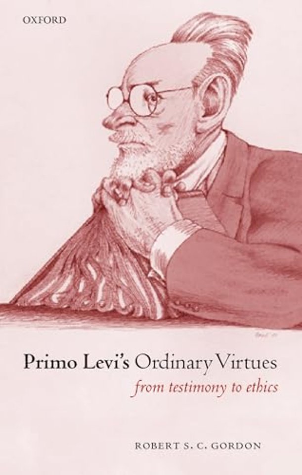 Primo Levi's Ordinary Virtues