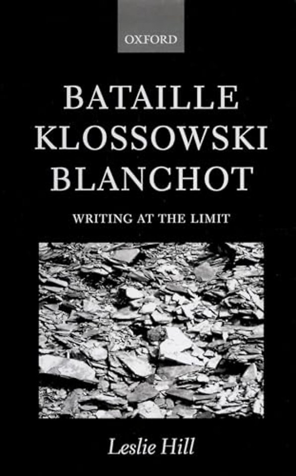 Bataille, Klossowski, Blanchot