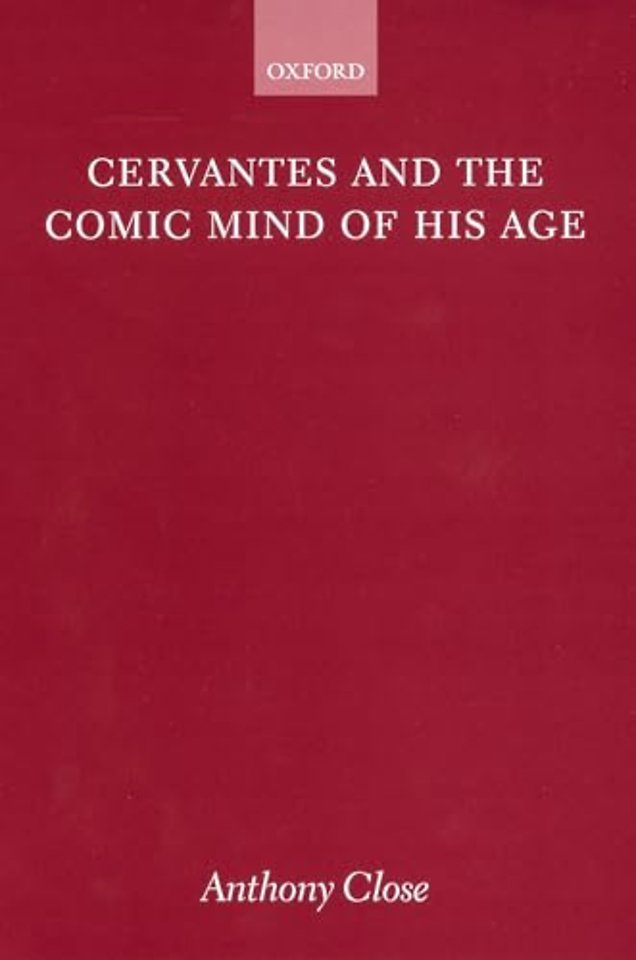 Cervantes and the Comic Mind of his Age