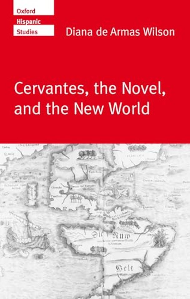 Cervantes, the Novel, and the New World