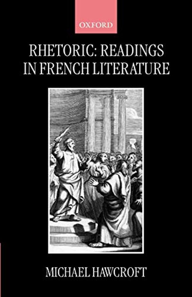 Rhetoric: Readings in French Literature