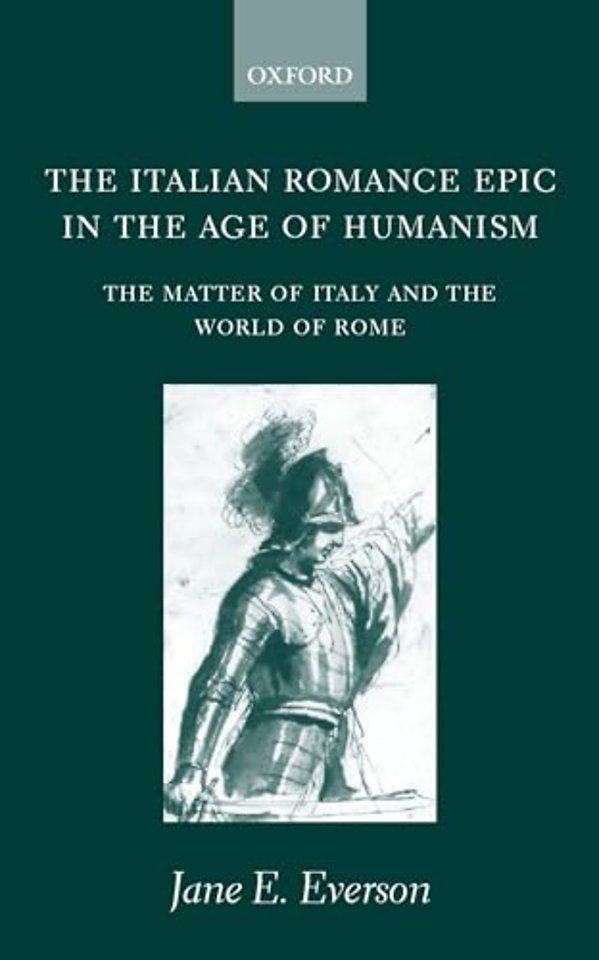 The Italian Romance Epic in the Age of Humanism