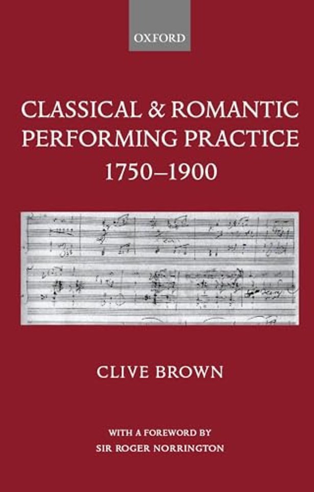 Classical and Romantic Performing Practice 1750-1900