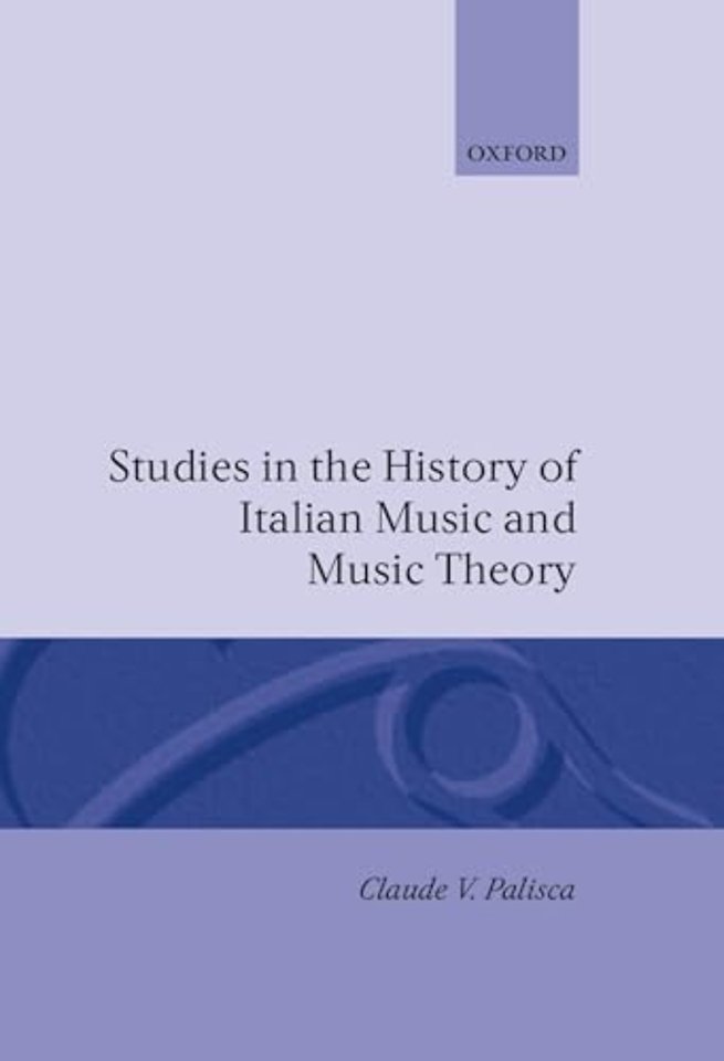 Studies in the History of Italian Music and Music Theory