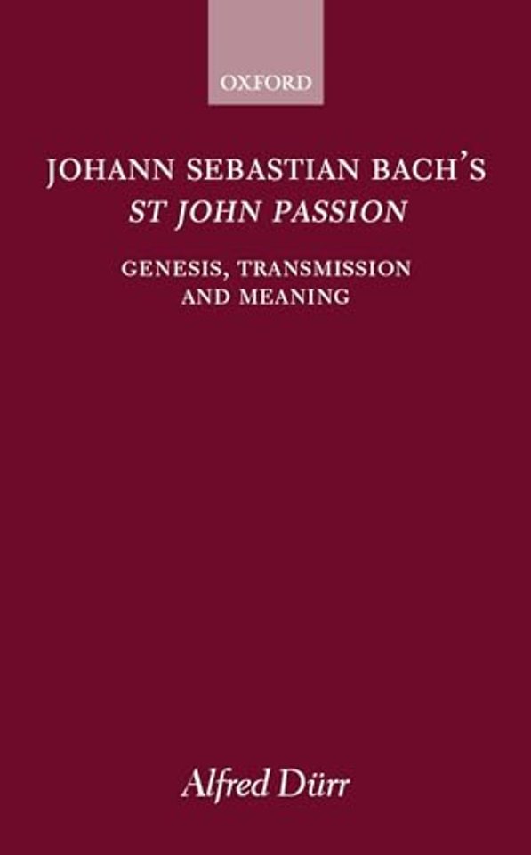 Johann Sebastian Bach's St John Passion