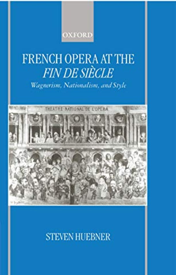 French Opera at the Fin de Siècle