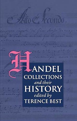 Handel Collections and Their History