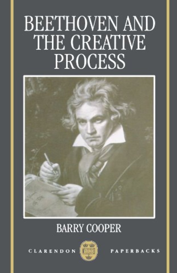 Beethoven and the Creative Process