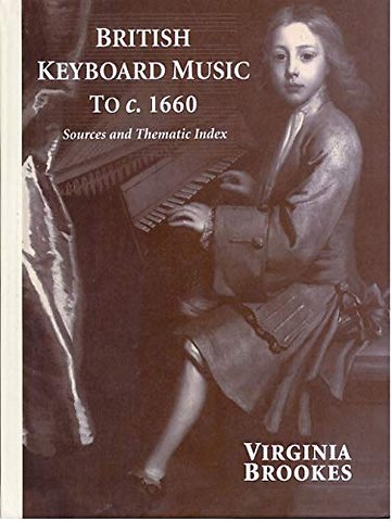 British Keyboard Music to c.1660