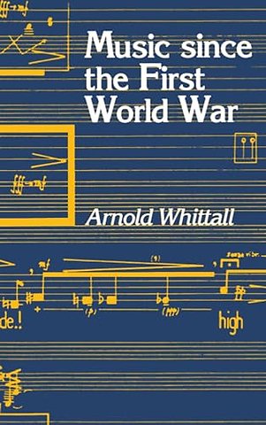 Music Since the First World War